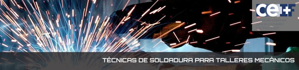Técnicas de Soldadura para Talleres Mecánicos