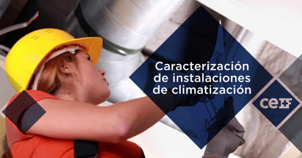 Caracterización de instalaciones de climatización