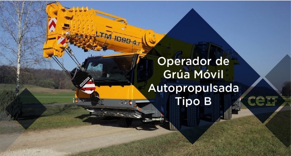 Operador de Grúa Móvil Autopropulsada Tipo B
