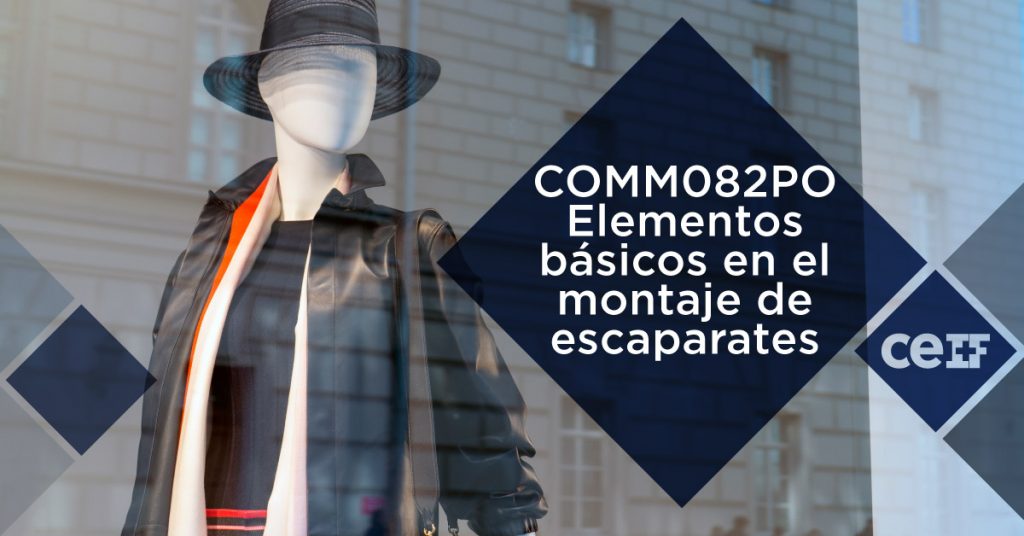 COMM082PO - Elementos básicos en el montaje de escaparates