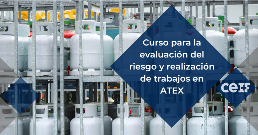 Curso para la evaluación del riesgo y realización de trabajos en atmósferas explosivas (ATEX)